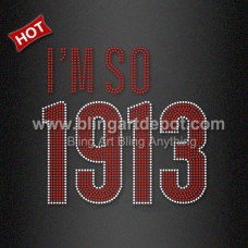I'm So 1913 Rhinestone Iron ons DST Applique for Clothing