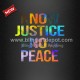 Custom Made No Justice No Peace Heat Printing Vinyl Transfer