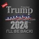 I'll be Back US Prisdent Rhinestone Trump 2024 Transfers Iron ons for Shirt