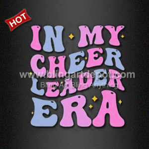 Colorful DTF Film Transfer IN MY CHEERLEADER ERA Printable Vinyl