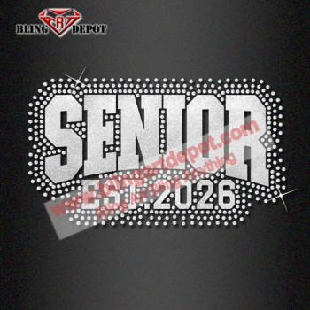 Senior EST 2026 Crystal Rhinestone Hot Fix glitter Transfer For Clothing