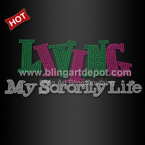 Living My Sorority Life AKA Rhinestone Transfers Bling for Shirt Living My Sorority Life AKA Rhinestone Transfers Bling for Shirt