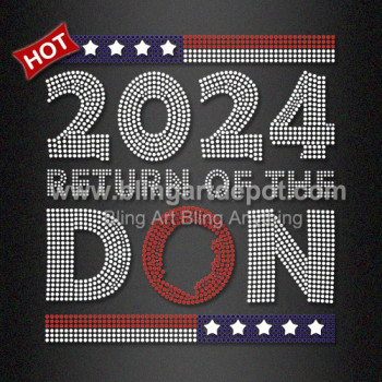 2024 Return of The DON Wholesale Rhinestone Transfers 2024 Return of The DON Wholesale Rhinestone Transfers
