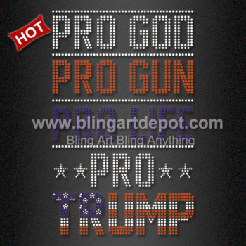 Bling Hot Fix Rhinestone Motif PRO TRUMP Transfer for Woman T Shirt