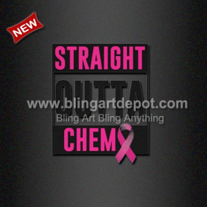 Heat Printed Vinyl Straight Outta Chem with Pink Ribbon Transfer Heat Printed Vinyl Straight Outta Chem with Pink Ribbon Transfer