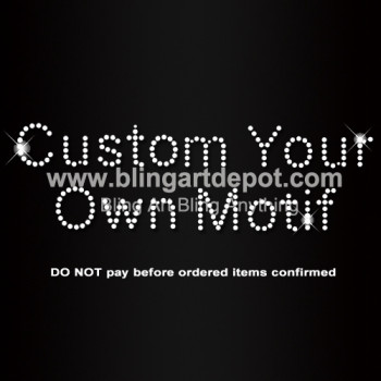 Custom Your Own Motif Custom Your Own Motif